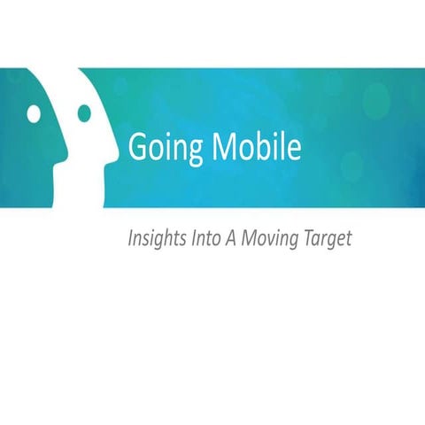 Going Mobile