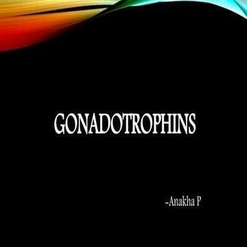 Gonadotrophins