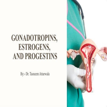 Gonadotropins-Estrogens-and-Progestins...