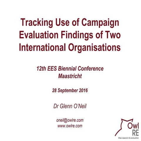 Tracking Use of Campaign Evaluation Findings of Two International Organisations