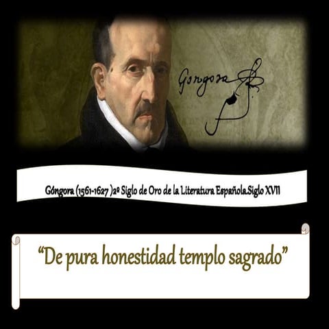 Góngora de pura honestidad