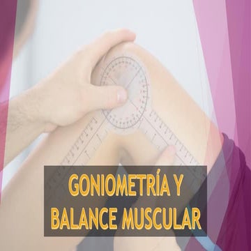 GONIOMETRÍA Y BALANCE MUSCULAR (1).pdfmusculo