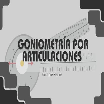 Goniometría por Articulaciones: Medición y Evaluación del ROM Articular ...