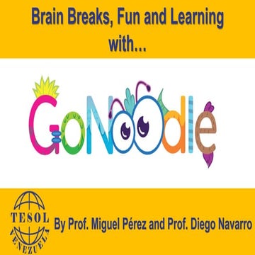 #TESOL16 Brain Breaks, Fun and Learning with GoNoodle 