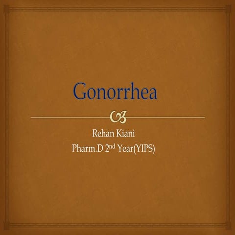 Gonorrhea (1)