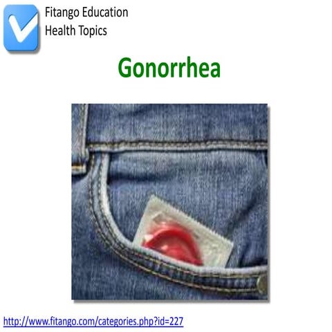 Gonorrhea