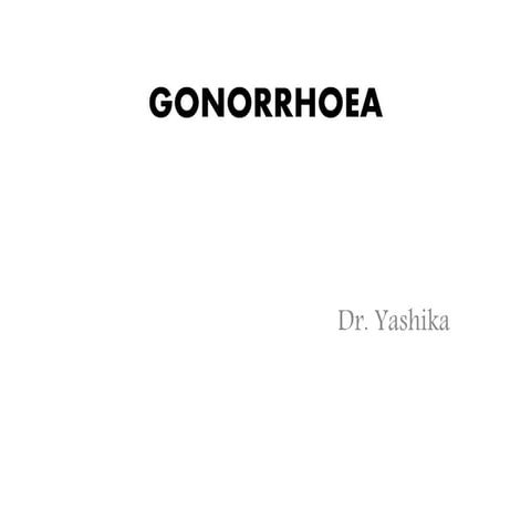 Gonorrhoea