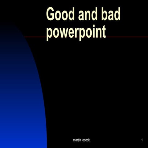 Good And Bad Powerpoint