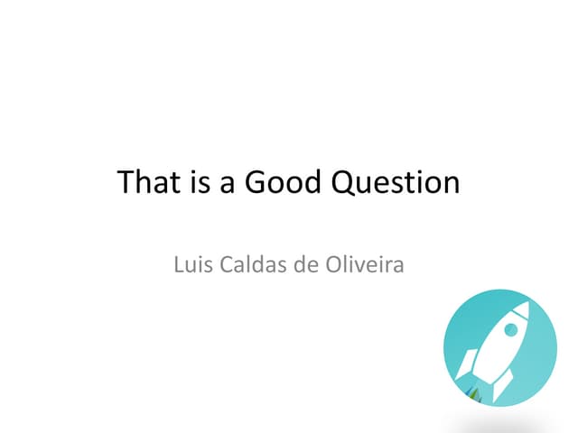 Good question