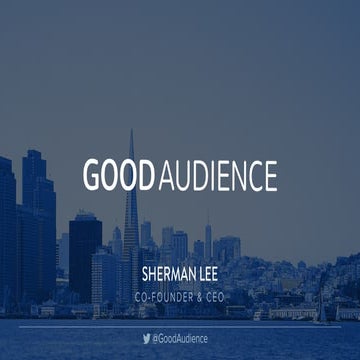 Good Audience Fundraising Deck - Angel Round