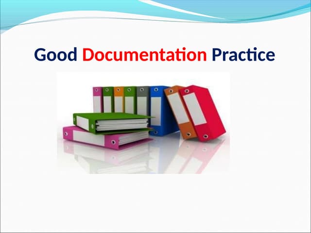 good bdocumentation practice for pharmas