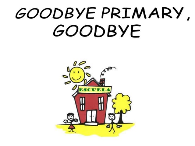 Goodbye primary
