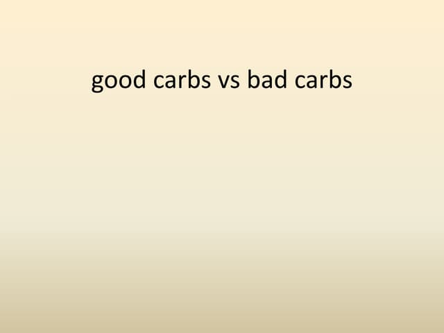 godd carbs vs bad carbs: how this could save your life