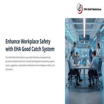 Enhance Workplace Safety with EHA Good Catch System