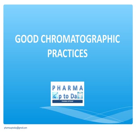 Good chromatographic practices