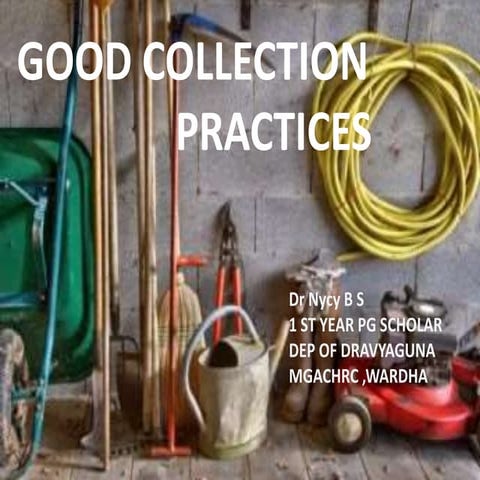 Good Collection Practices