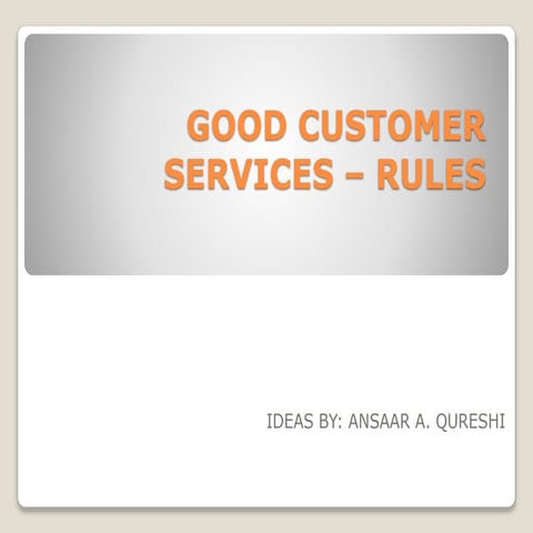 Good Customer Services – Rules