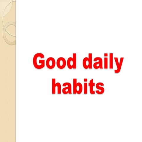 Good daily habits | PPTX