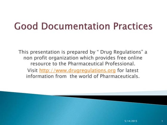 GMP - GOOD DOCUMENTATION PRACTICES | PPT