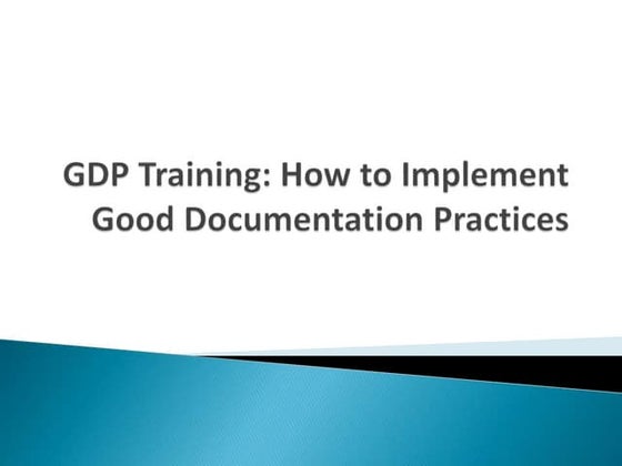 GMP - GOOD DOCUMENTATION PRACTICES | PPT