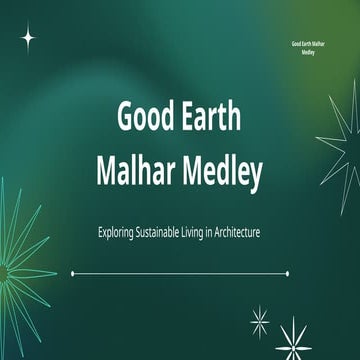 Good Earth Malhar Medley self sustaining | PPTX