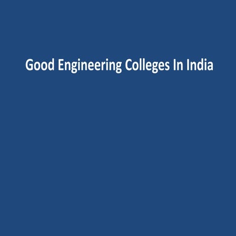 Good Engineering Colleges In India