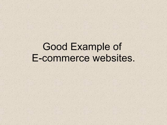 Good and bad examples of e-commerce websites