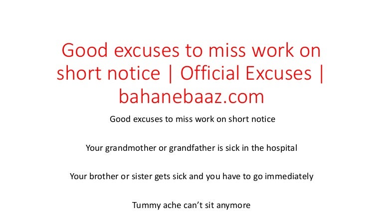 best excuse ever for missing work