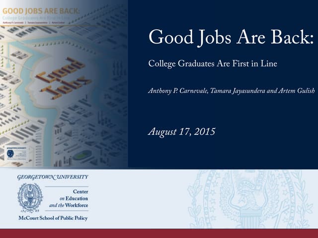 Good Jobs Are Back: College Graduat...