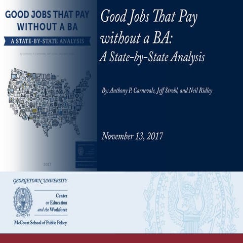 Good Jobs That Pay without a B.A.: A State-by-State Analysis 
