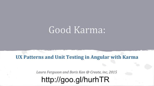 Good karma: UX Patterns and Unit Testing in Angular with Karma