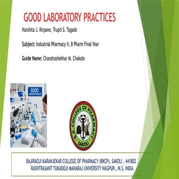GOOD LABORATORY PRACTICES IN PHARMACEUTICAL INDUSTRY