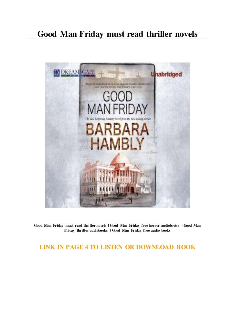 Good Man Friday Must Read Thriller Novels