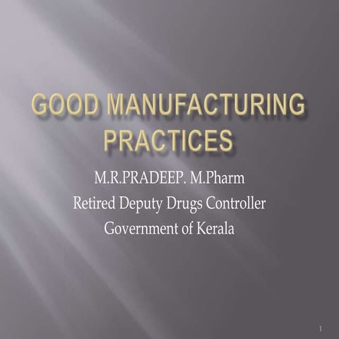 GOOD MANUFACTURING & LABORATORY PRACTICES.pptx