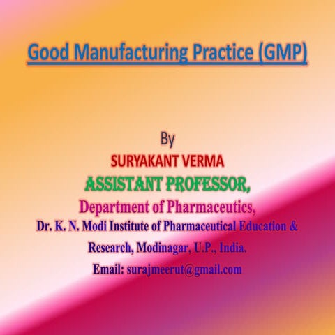 Good manufacturing practice (gmp)