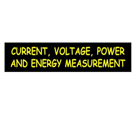 Measurement of Electrical Quantities