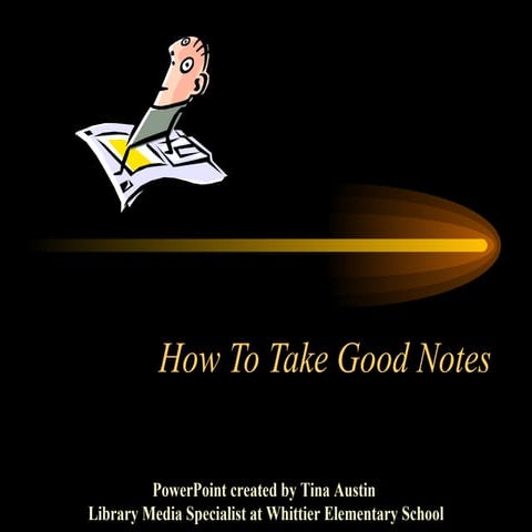 How to Take Good Notes