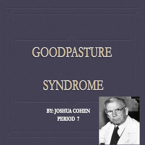 Goodpasture Syndrome
