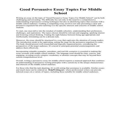 Good Persuasive Essay Topics For Middle School.pdf