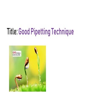 Good Pipetting Technique.pptx