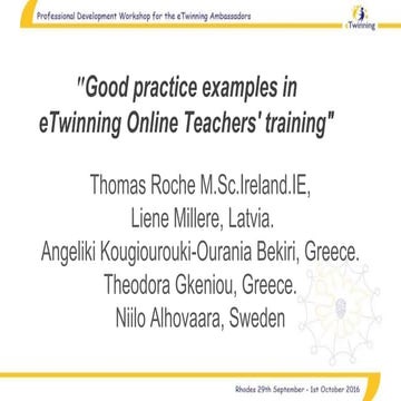 Good practice examples in e twinning online teachers' training 