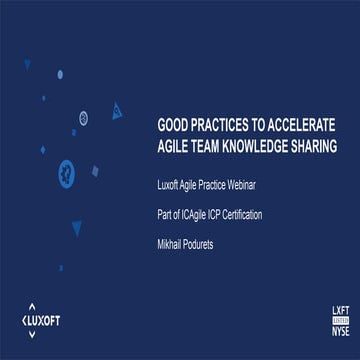 Good practices to accelerate agile team knowledge sharing by Mikhail Podurets