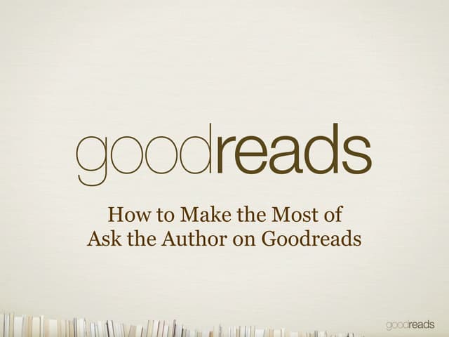 Ask the Author on Goodreads