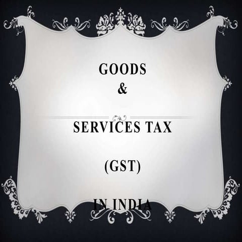 Goods & service tax