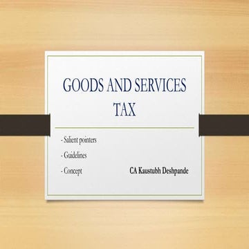 Goods and Services Tax ppt | PPTX