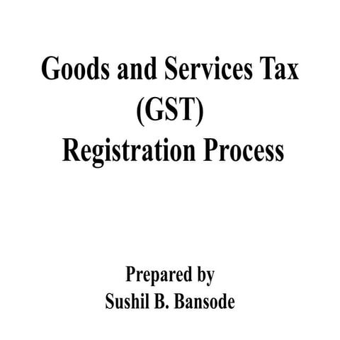 Goods and services tax registration process