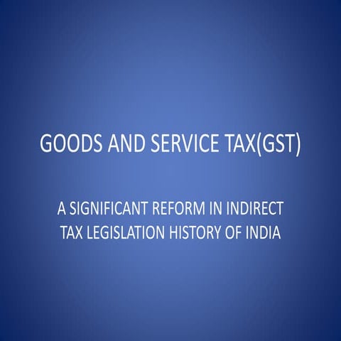 Goods and service tax made easy