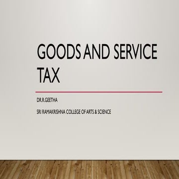 Goods and Services Tax (GST) in India basics | PPTX