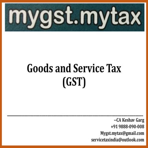 Goods and service tax (gst)  procedures