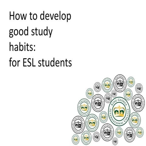 How to Develop Good Study Habits: For ESL Students